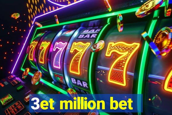 3et million bet